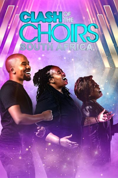 Clash of the Choirs South Africa poster