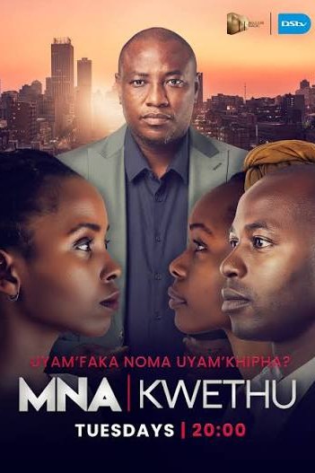 Mna Kwethu poster
